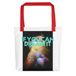 Dream It Tote bag